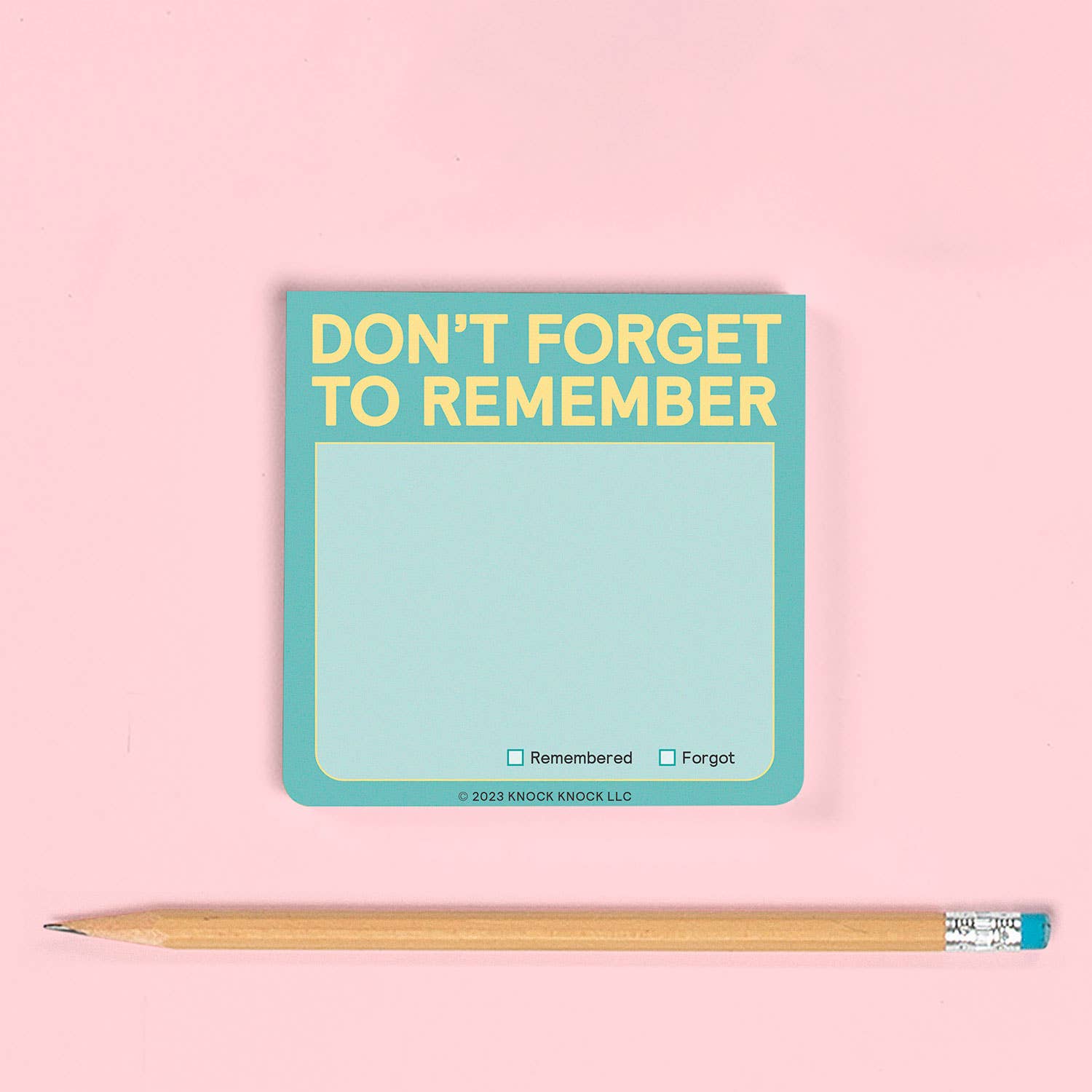 Don’t Forget to Remember Sticky Note